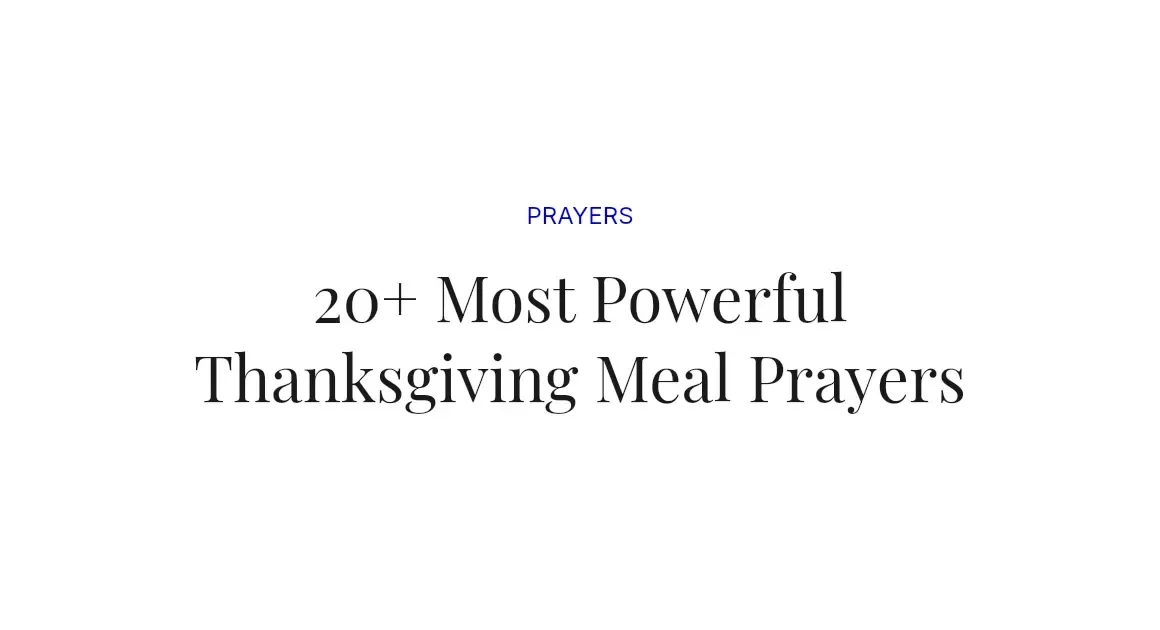 20+ Most Powerful Thanksgiving Meal Prayers