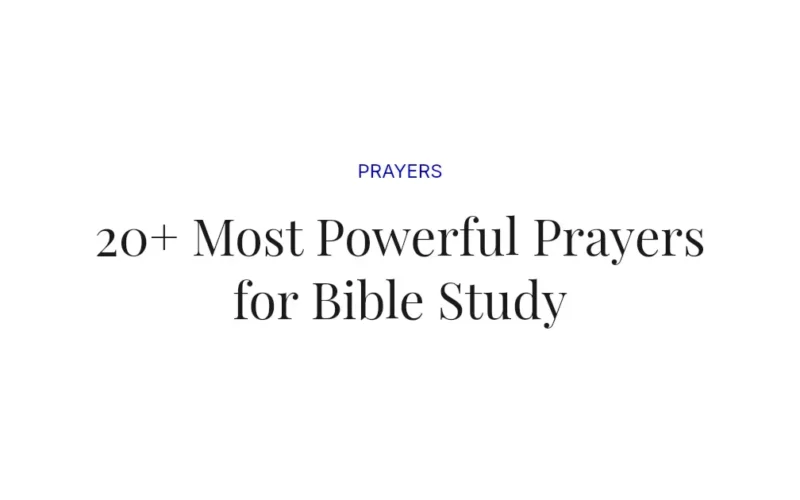 20+ Most Powerful Prayers for Bible Study