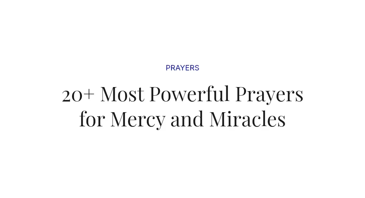 20+ Most Powerful Prayers for Mercy and Miracles