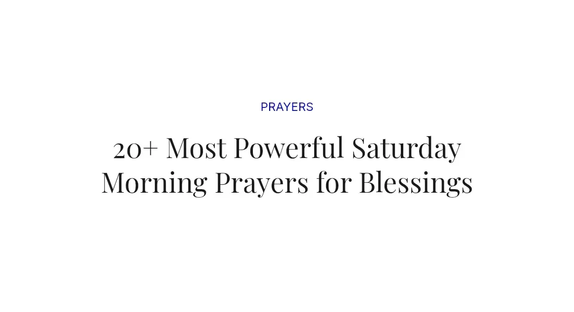 20+ Most Powerful Saturday Morning Prayers for Blessings