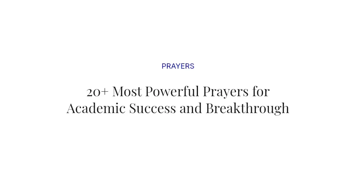 20+ Most Powerful Prayers for Academic Success and Breakthrough