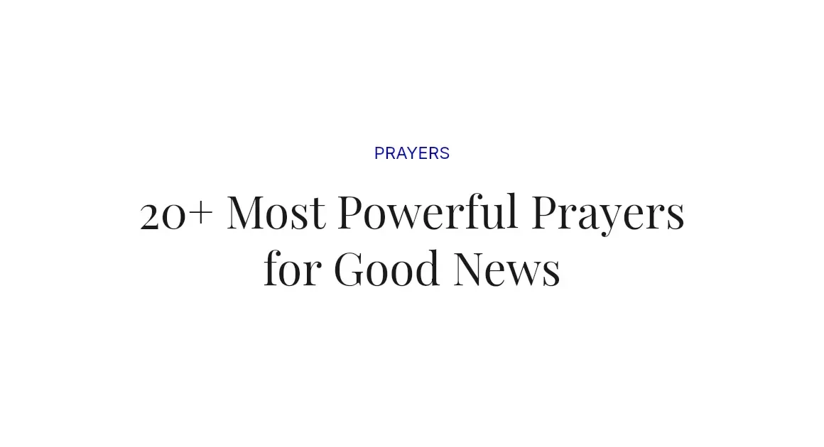 20+ Most Powerful Prayers for Good News