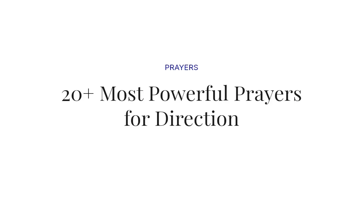 20+ Most Powerful Prayers for Direction
