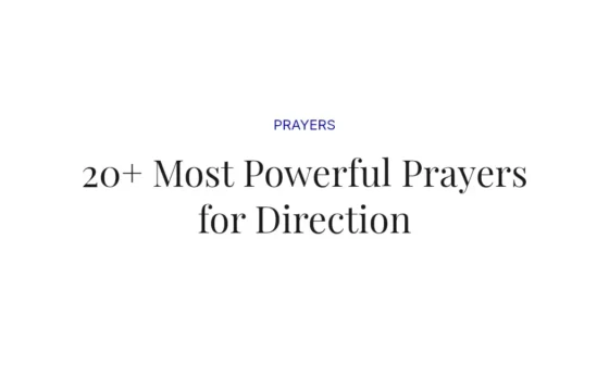 20+ Most Powerful Prayers for Direction