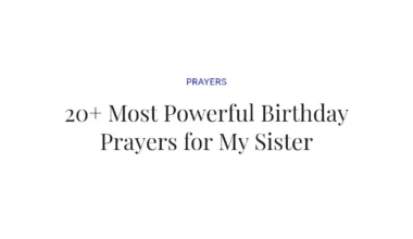 20+ Most Powerful Birthday Prayers for My Sister