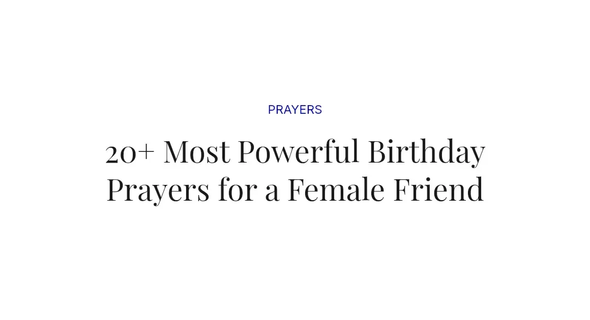 20+ Most Powerful Birthday Prayers for a Female Friend