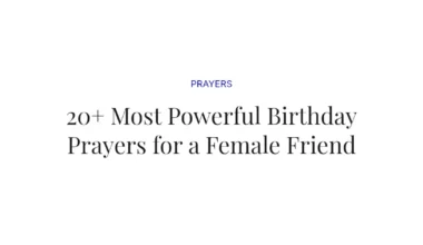 20+ Most Powerful Birthday Prayers for a Female Friend