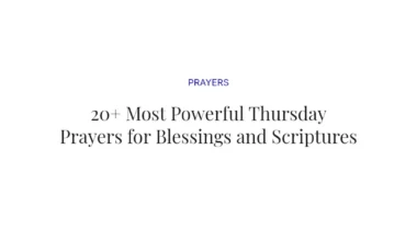 20+ Most Powerful Thursday Prayers for Blessings and Scriptures