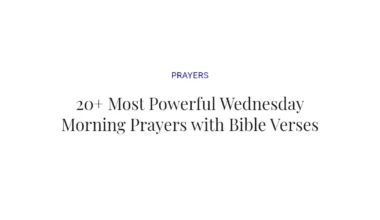 20+ Most Powerful Wednesday Morning Prayers with Bible Verses