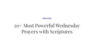 20+ Most Powerful Wednesday Prayers with Scriptures