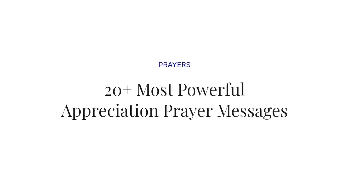 20+ Most Powerful Appreciation Prayer Messages