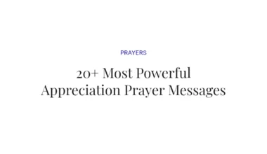 20+ Most Powerful Appreciation Prayer Messages