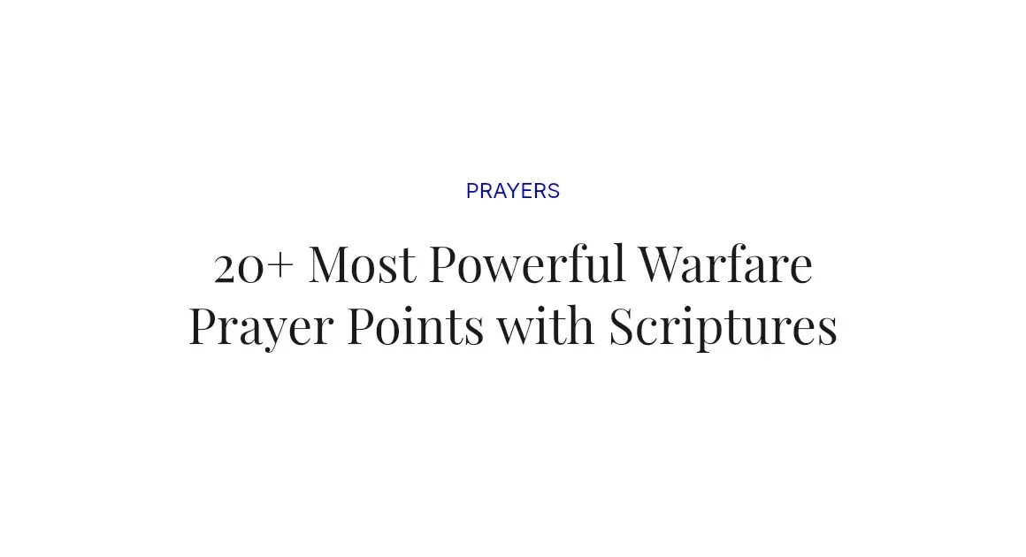 20+ Most Powerful Warfare Prayer Points with Scriptures