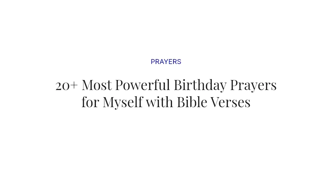 20+ Most Powerful Birthday Prayers for Myself with Bible Verses