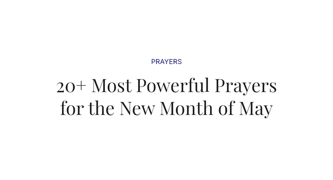 20+ Most Powerful Prayers for the New Month of May