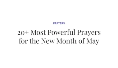 20+ Most Powerful Prayers for the New Month of May