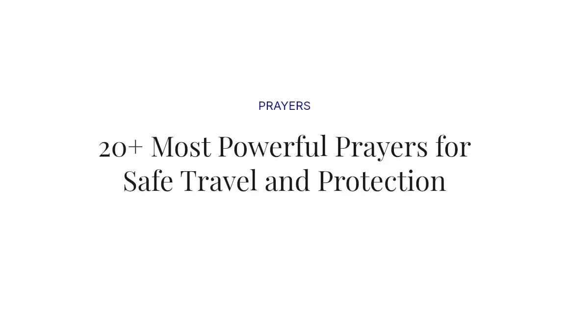 20+ Most Powerful Prayers for Safe Travel and Protection