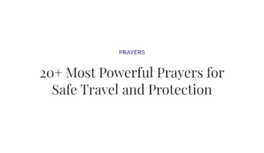 20+ Most Powerful Prayers for Safe Travel and Protection