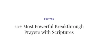 20+ Most Powerful Breakthrough Prayers with Scriptures
