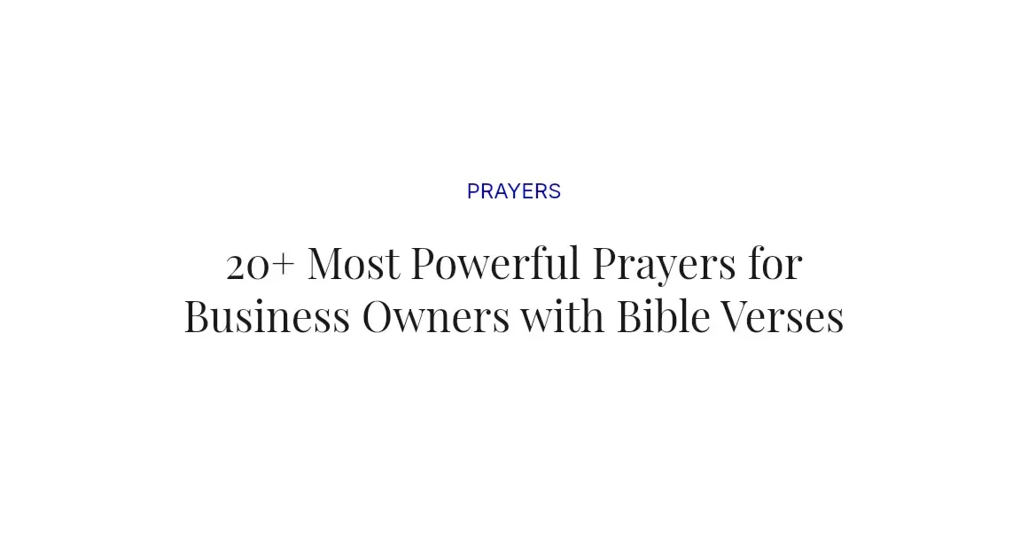 20+ Most Powerful Prayers for Business Owners with Bible Verses