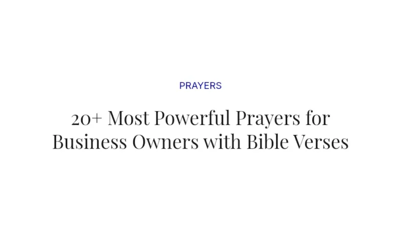20+ Most Powerful Prayers for Business Owners with Bible Verses