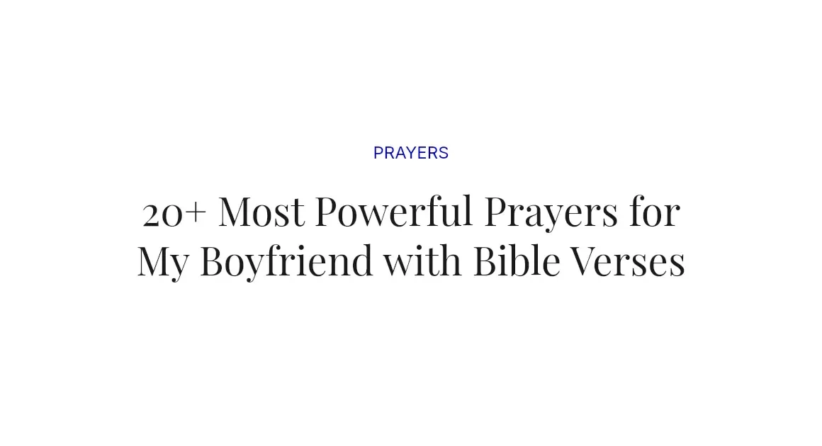 20+ Most Powerful Prayers for My Boyfriend with Bible Verses