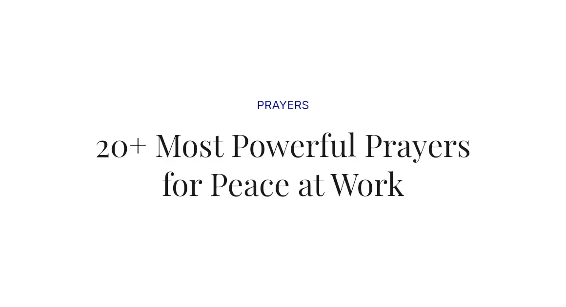 20+ Most Powerful Prayers for Peace at Work