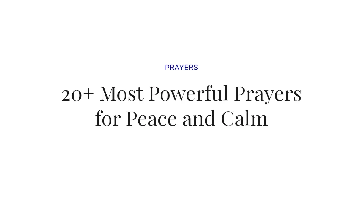 20+ Most Powerful Prayers for Peace and Calm
