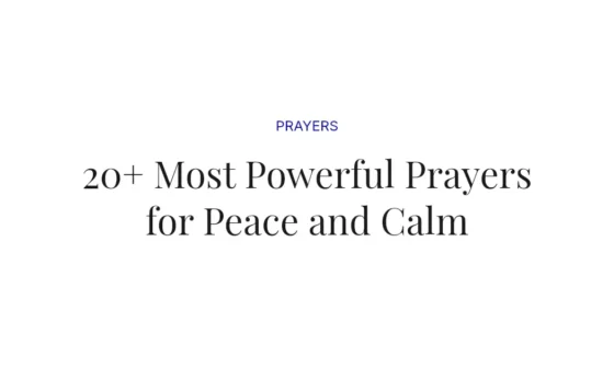 20+ Most Powerful Prayers for Peace and Calm