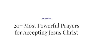 20+ Most Powerful Prayers for Accepting Jesus Christ
