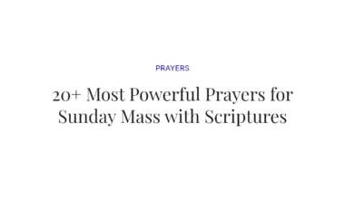 20+ Most Powerful Prayers for Sunday Mass with Scriptures
