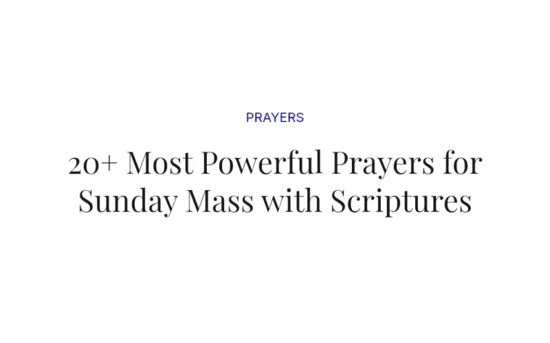 20+ Most Powerful Prayers for Sunday Mass with Scriptures