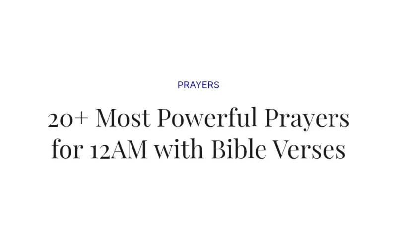 20+ Most Powerful Prayers for 12AM with Bible Verses