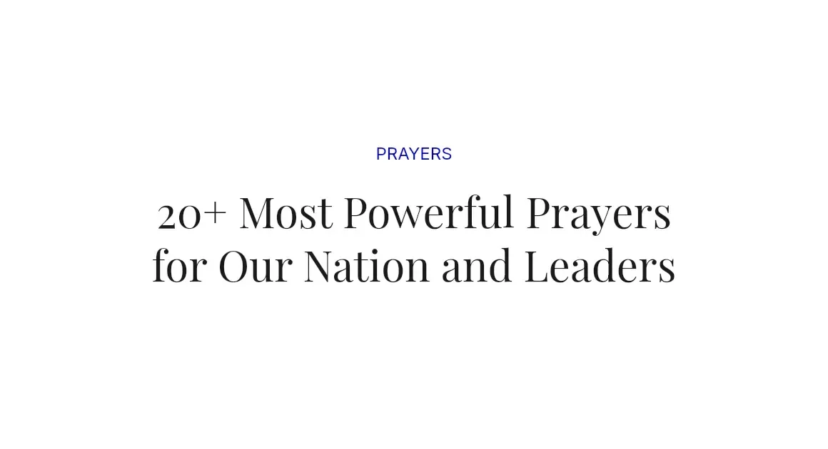 20+ Most Powerful Prayers for Our Nation and Leaders