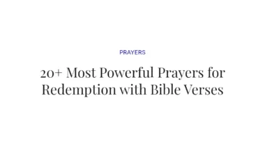 20+ Most Powerful Prayers for Redemption with Bible Verses