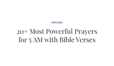 20+ Most Powerful Prayers for 5 AM with Bible Verses