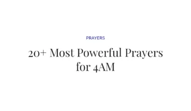 20+ Most Powerful Prayers for 4AM