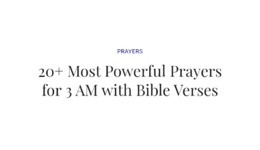 20+ Most Powerful Prayers for 3 AM with Bible Verses