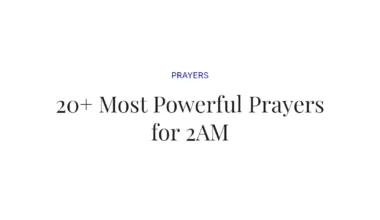 20+ Most Powerful Prayers for 2AM