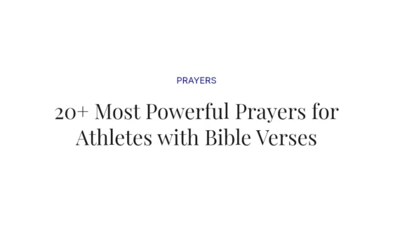 20+ Most Powerful Prayers for Athletes with Bible Verses