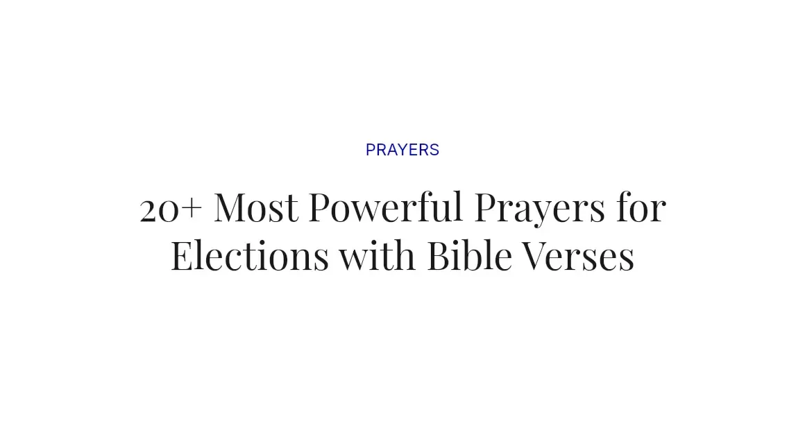 20+ Most Powerful Prayers for Elections with Bible Verses