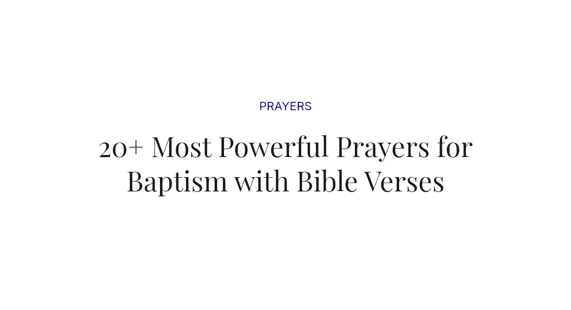 20+ Most Powerful Prayers for Baptism with Bible Verses