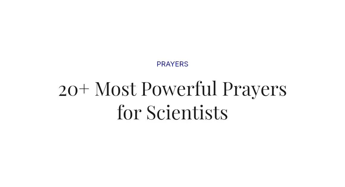 20+ Most Powerful Prayers for Scientists