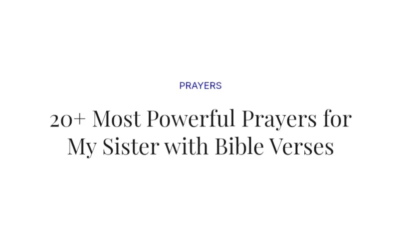 20+ Most Powerful Prayers for My Sister with Bible Verses
