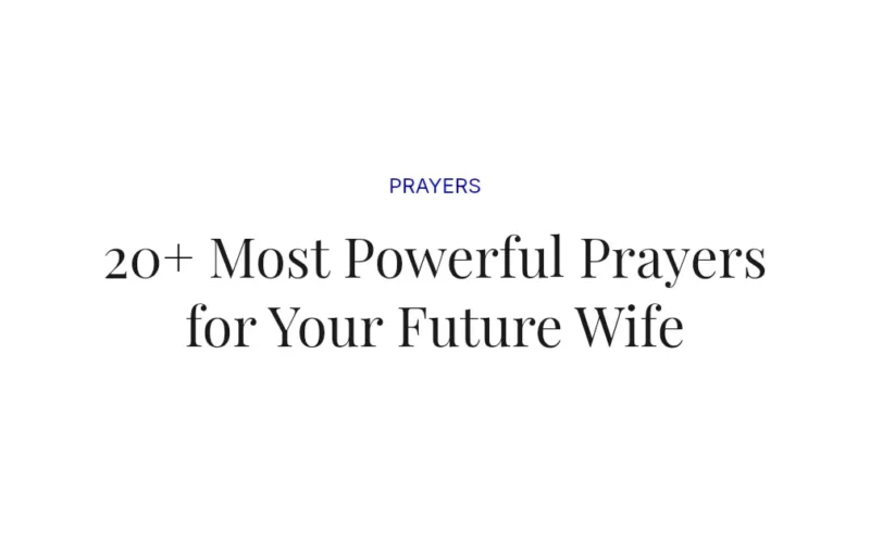 20+ Most Powerful Prayers for Your Future Wife