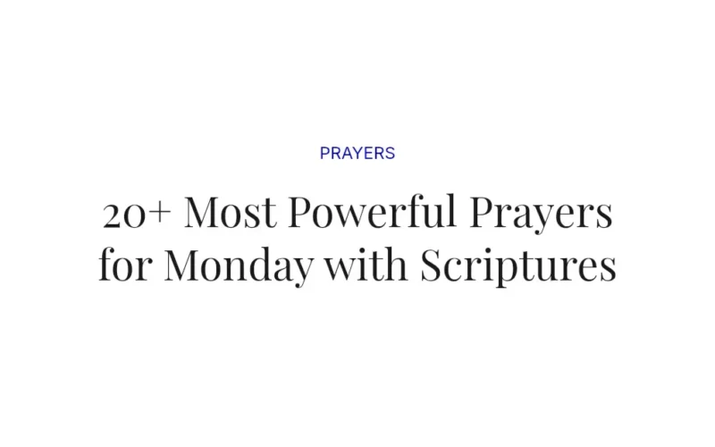 20+ Most Powerful Prayers for Monday with Scriptures