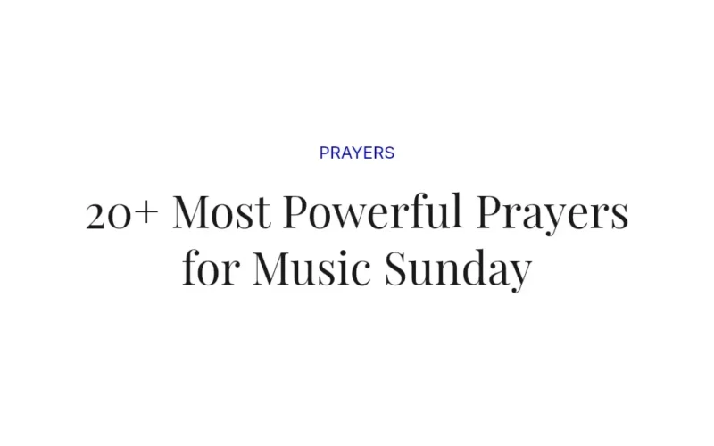 20+ Most Powerful Prayers for Music Sunday