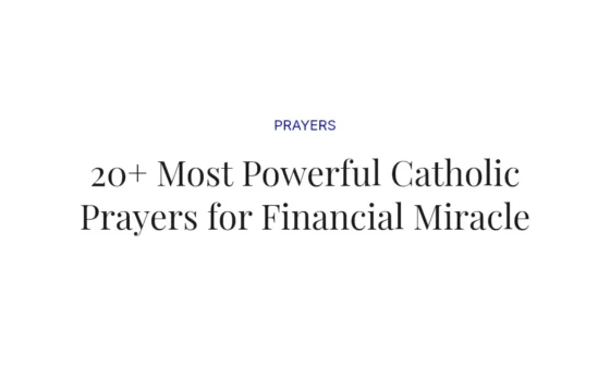 20+ Most Powerful Catholic Prayers for Financial Miracle