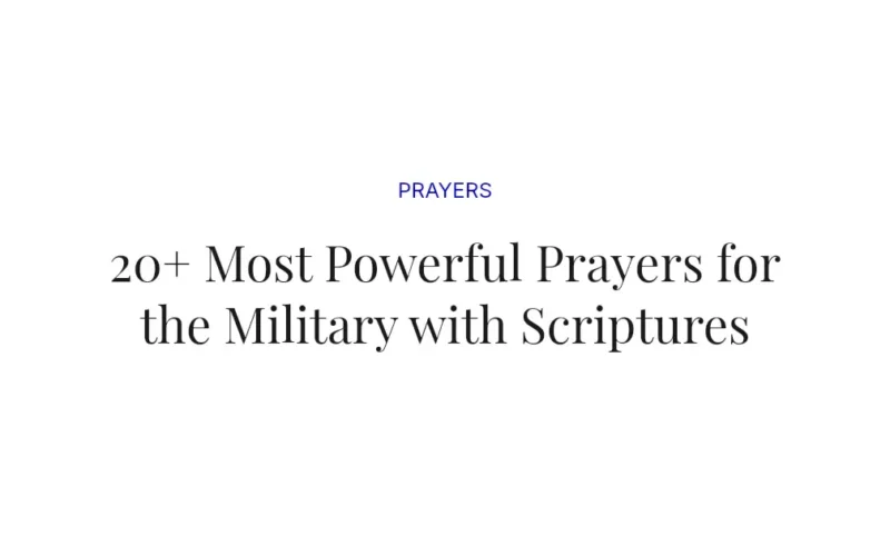 20+ Most Powerful Prayers for the Military with Scriptures