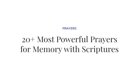 20+ Most Powerful Prayers for Memory with Scriptures